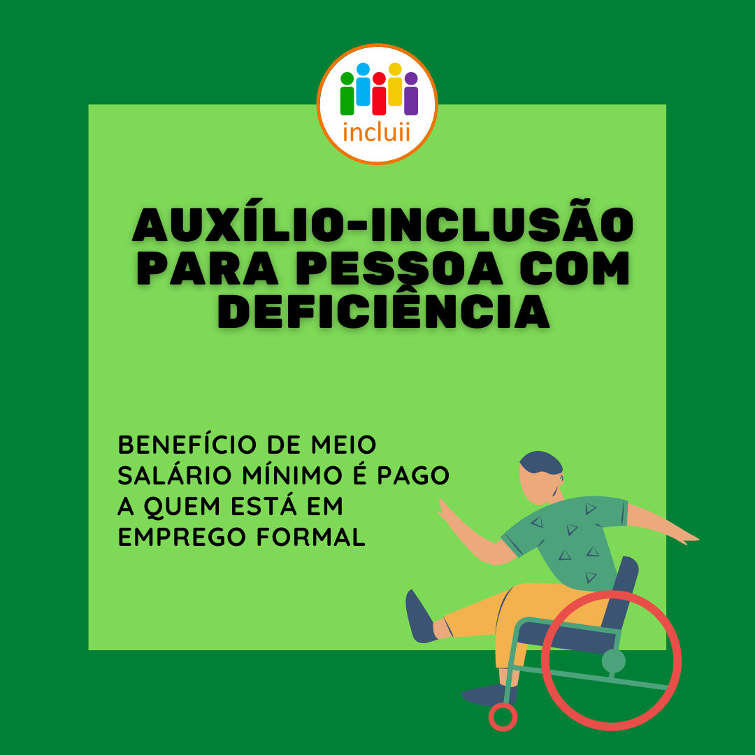 Auxílio-inclusão para pessoa com deficiência